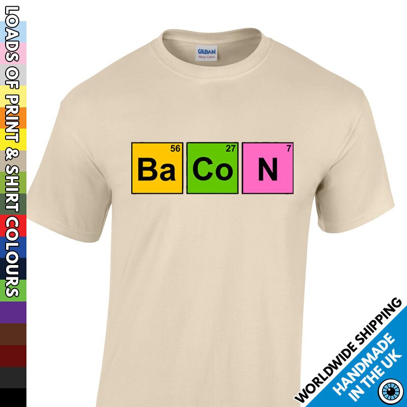Image of Mens Bacon Science T Shirt - Meat Eater Lover Diet Gift Foodie Present Periodic Table Symbol