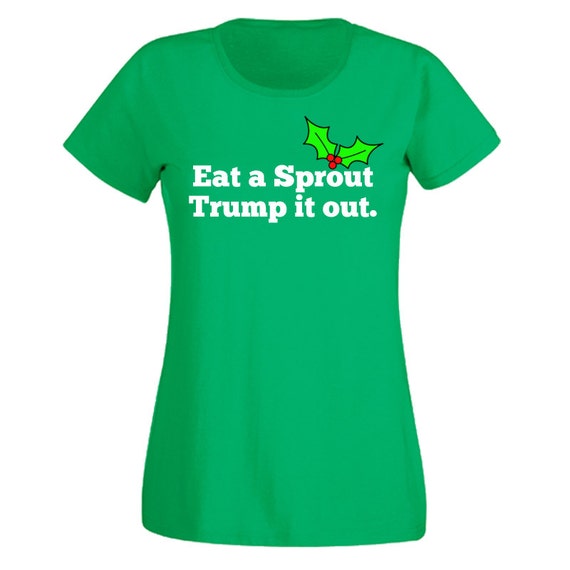 EAT A SPROUT Funny Rude FART Christmas Santa gift Kids T Shirt TRUMP IT OUT