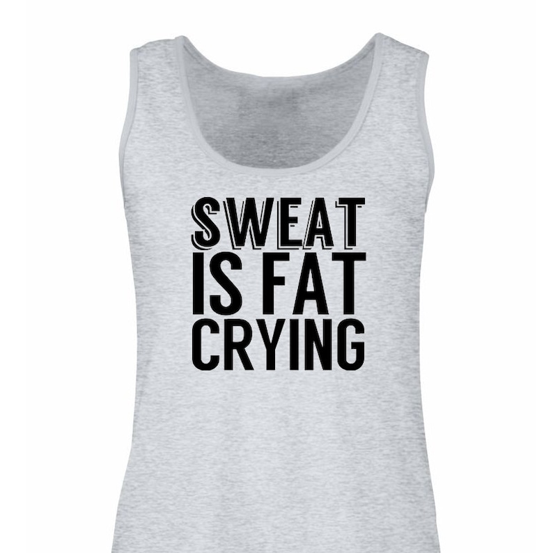 Ladies Sweat is Fat Crying Vest Girls Tank Top Lady Vests - Etsy