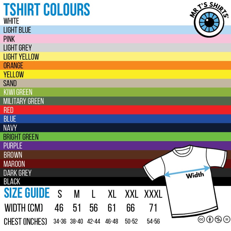 May include: T-shirt color chart with a size guide. The chart shows 18 different colors, including white, light blue, pink, light grey, light yellow, orange, yellow, sand, kiwi green, military green, red, blue, navy, bright green, purple, brown, maroon, dark grey, and black. The size guide shows the width in centimeters and chest in inches for sizes S, M, L, XL, XXL, and XXXL.