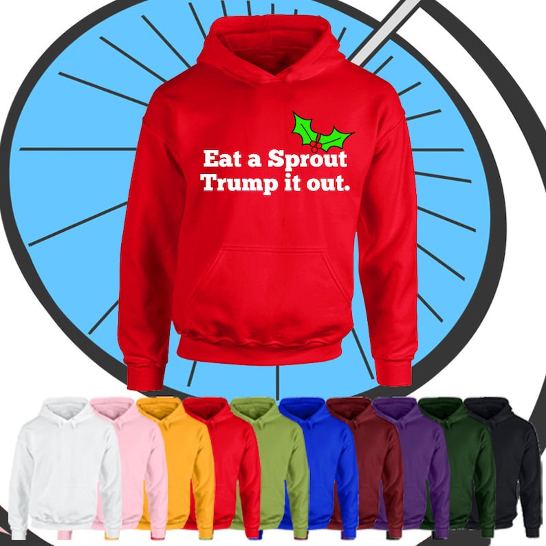 Kids Boys Girls Christmas Winter Hooded Top Childrens Funny Rude Offensive Eat A Sprout Trump It Out Hoodie Childs Present Gift Hood