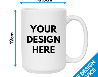 Custom Printed 15oz Large Mug - Personalised Text Photo Image Logo Birthday Christmas Secret Santa Gift Business Band Promotional Mugs Cup