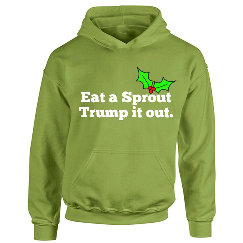 Kids Boys Girls Christmas Winter Hooded Top Childrens Funny Rude Offensive Eat A Sprout Trump It Out Hoodie Childs Present Gift Hood