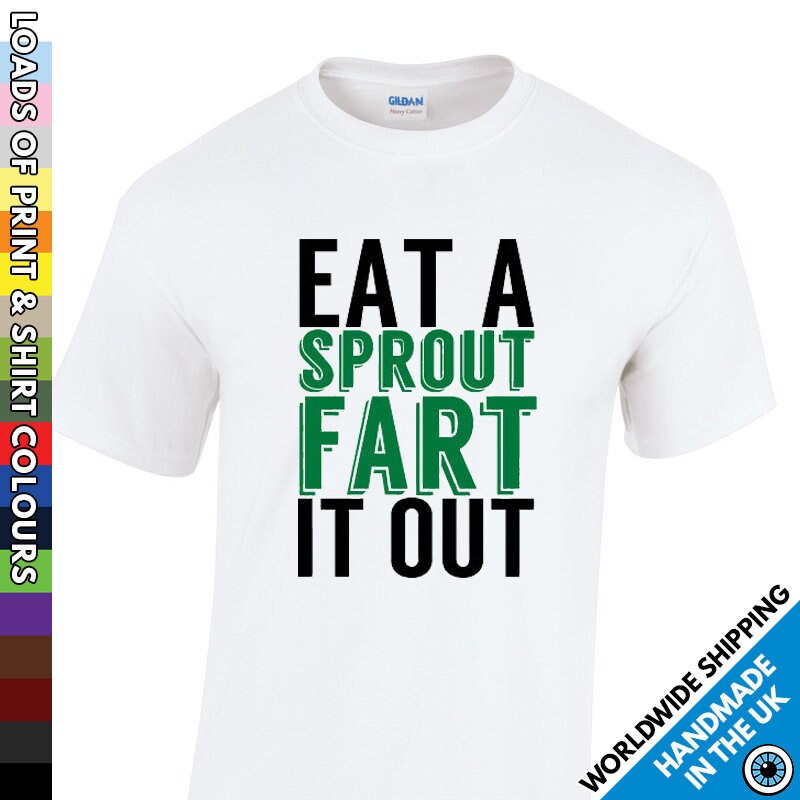 Image of Mens Funny Rude Eat A Sprout Fart It Out T Shirt - Printed Tshirt Christmas Xmas Winter Tee Party Night T-Shirt Mans Gift Present