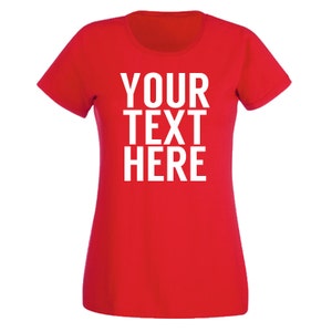 Ladies Custom Text Printed T Shirt Any Name or Text Personalised ...