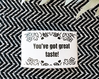 Packaging stickers, you’ve got great taste, packing labels, happy mail for customers