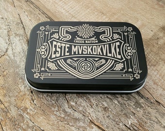 Muscogee Creek Nation Tin gift box - "Este Mvskokvlke - Creek Nation" text - Mvskoke