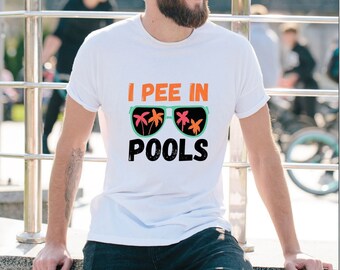 I Pee In Pools ~ digital download png, svg, jpg
