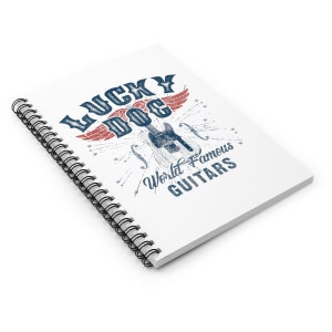 Lucky Dog Custom Guitars - 118 Page Spiral notebook - Great for songwriting, gigs, or anything else. Approximate 8" by 5" medium size