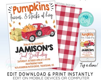 May include: Editable printable invitation for a 2nd birthday party with a fall theme. The invitation features a red truck with pumpkins and hay bales, and the text "Pumpkins, leaves, & stacks of hay" and "Jamison's 2nd Birthday".