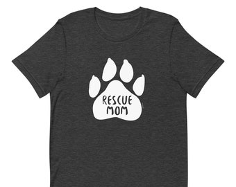 Rescue Mom T-Shirt | Personalized | Short Sleeve Tee | Dog Lover Gifts | Puppy | Custom T-Shirt | Grey Shirt | Custom Gift | Dog Lover Shirt