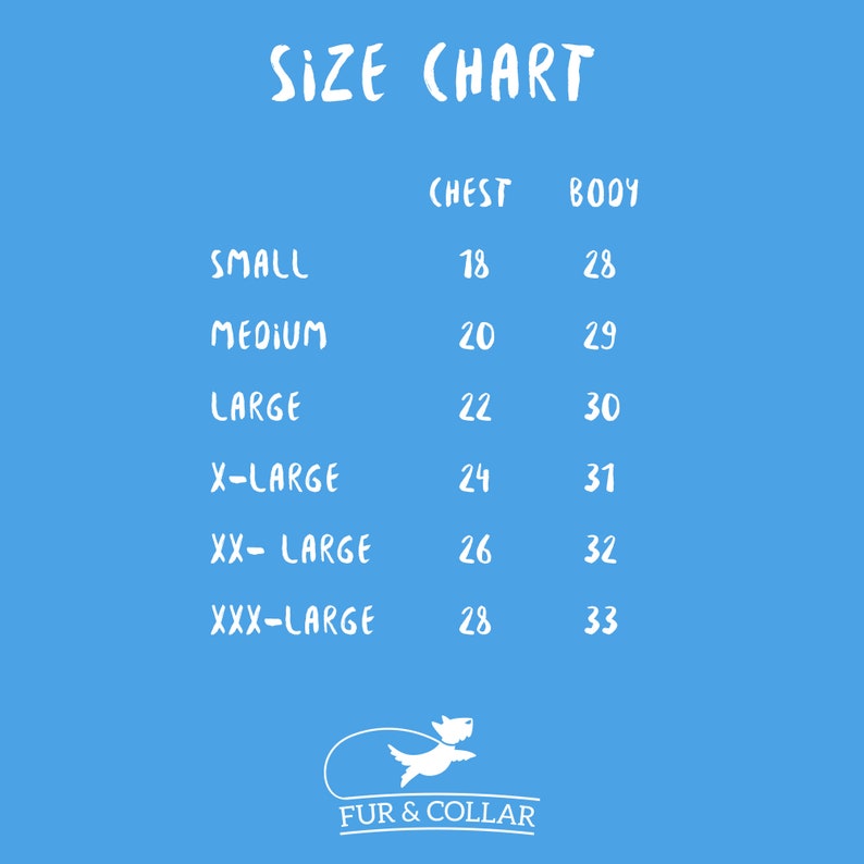 May include: A size chart for pet apparel, with chest and body measurements in inches. Sizes range from Small to XXX-Large, with chest measurements from 18 to 28 inches and body measurements from 28 to 33 inches. The brand logo is at the bottom.