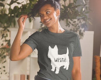 Westie Shirt | Custom Dog Shirt | Dog Owner Gift | Westie Gifts | Westie Mom Shirt | Fur Mom Shirt | Pet Name Shirt | Dog Lover Shirt