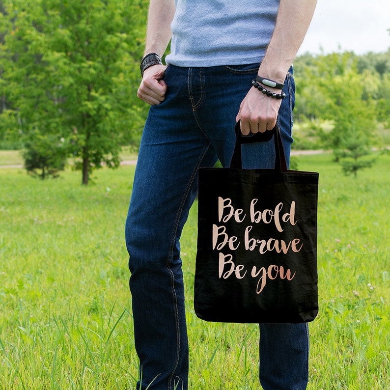 Market Tote Bag Tote Shopper Gift for Her Shopping Bag Be bold be brave be you Cotton Tote Bag Ethical Tote Bag Canvas Tote Bag