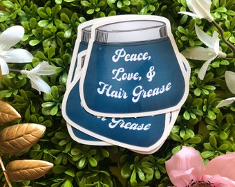 Peace, Love & Hair Grease sticker, die-cut sticker, easy to peel, original art