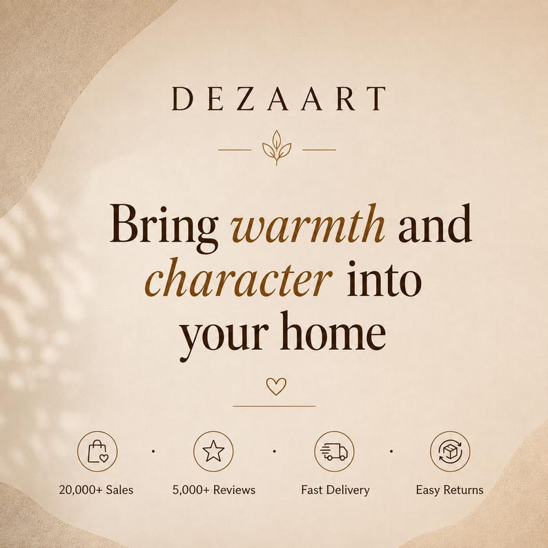 May include: A beige graphic with the text DEZAART and the phrase Bring warmth and character into your home. Below are four circular icons representing 20,000+ Sales, 5,000+ Reviews, Fast Delivery, and Easy Returns, separated by small dots.