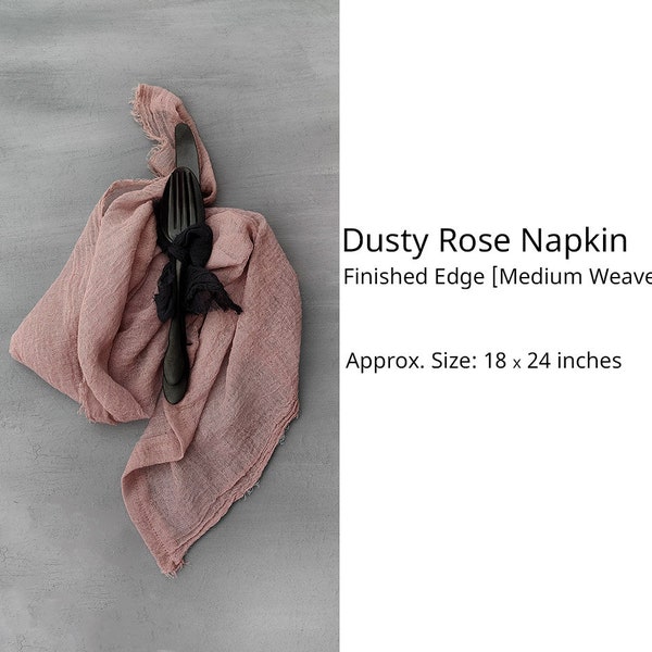 DUSTY ROSE Napkin - Finished Edge / Medium Weave [ 18 x 24 inches ]
