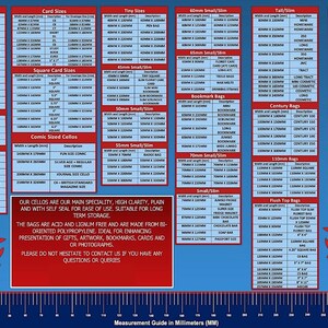 May include: A chart with a blue background and red text lists various sizes of cello bags and their corresponding dimensions in millimeters. The chart is divided into categories such as "Card Sizes", "Tiny Sizes", "Small/Slim", "Tall/Slim", "Century Bags", and "Calendar Bags". The chart also includes a ruler at the bottom for reference.