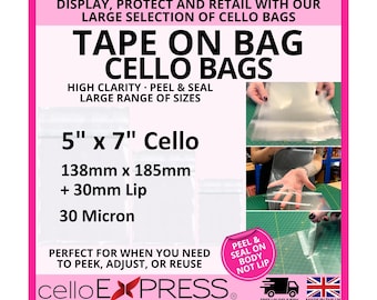 May include: Clear cellophane bags with a peel and seal adhesive strip on the body. The text reads: TAPE ON BAG CELLO BAGS, 5" x 7" Cello, 138mm x 185mm + 30mm Lip, 30 Micron. The bags are high clarity and designed for display, protection, and retail use.