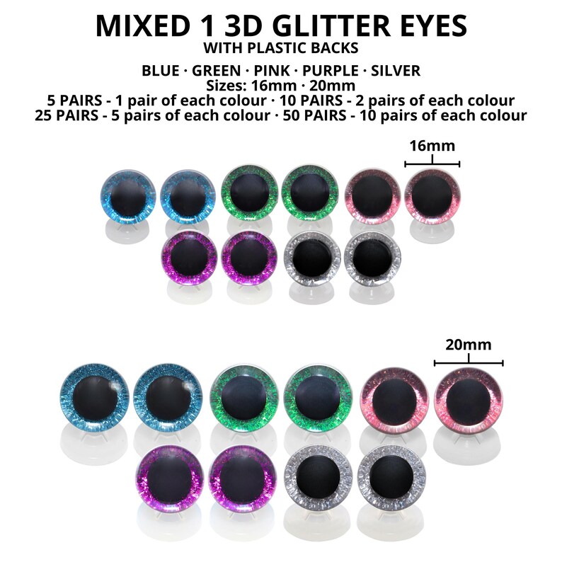 May include: A collection of mixed 3D glitter eyes with plastic backs in various colors: blue, green, pink, purple, and silver. Available in 16mm and 20mm sizes. The text "MIXED 1 3D GLITTER EYES" is at the top.