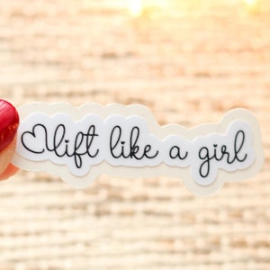"lift like a girl" gym workout vinyl sticker