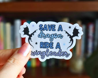 Pegatina de dragón de fantasía "Salva a un dragón, monta en un Wingleader", humor literario, regalo para lectores de romance.