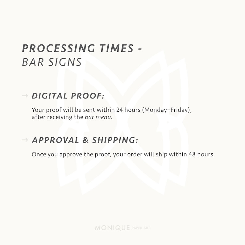 May include: A cream-colored graphic with the text "PROCESSING TIMES - BAR SIGNS." It details digital proofing and approval times for bar signs. The text is in a dark gray font.