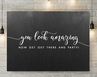 Wedding sign Wedding decals for Mirror Chalkboard or Timber Wedding sign decals for bathroom mirror You Look Amazing in White Gold Black