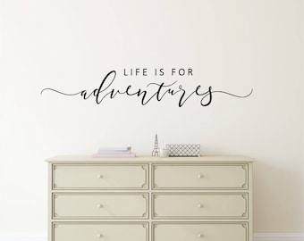 Wall Sticker Life is for Adventures Wall Decal Quote Inspirational Vinyl Wall Decor Quote Travel Decor Cute Motivational Wall Words