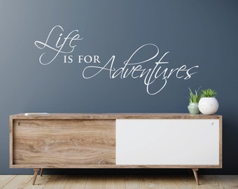 Wall Sticker - Life is for Adventures | Motivational Inspirational Wall Sticker Quote | Wall Sticker Words | Travel Decor Wall Decor Decal