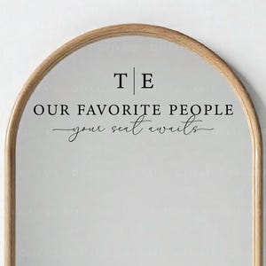 Wedding Mirror Decal Our Favorite People Your Seat Awaits Mirror Sticker Seating Plan Decal Wedding Seating Chart - 30