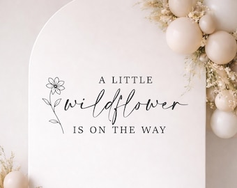 Baby Shower Backdrop Decal A Little Wildflower Is On The Way Vinyl Decal Baby Shower Sticker Boho Baby Shower Backdrop Mirror Decal 05