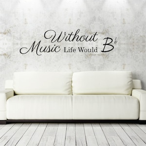 Vinyl Wall Decal Quote Music Room Decor Wall Sticker Saying Music Theme Wall Art Words - Without Music Life Would Be Flat