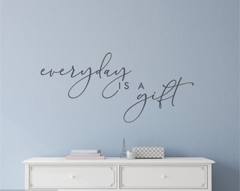 Elke dag is een geschenk muursticker citaat vinyl muur sticker motiverende sticker inspirerende sticker positieve muur decor belettering gelukkig citaat