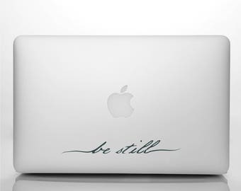 Macbook Sticker Be Still Quote Yoga Quote Decal Inspirational Sticker Quote Scripture Quote Bible Verse Decal Bible Quote Laptop Sticker