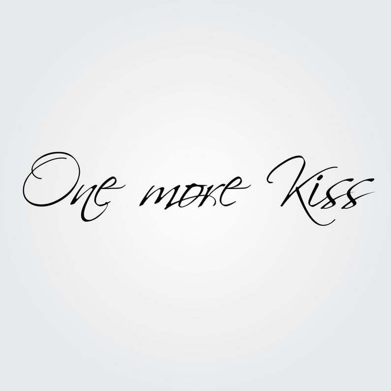 Above Bed Wall Decal one More Kiss L Over Bed Etsy