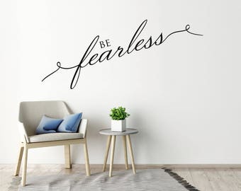 Cute Wall Sticker Quote Be Fearless Wall Decal Quote Motivational Quote Girls Bedroom Wall Decor Vinyl Decal Quote Inspirational Wall Words