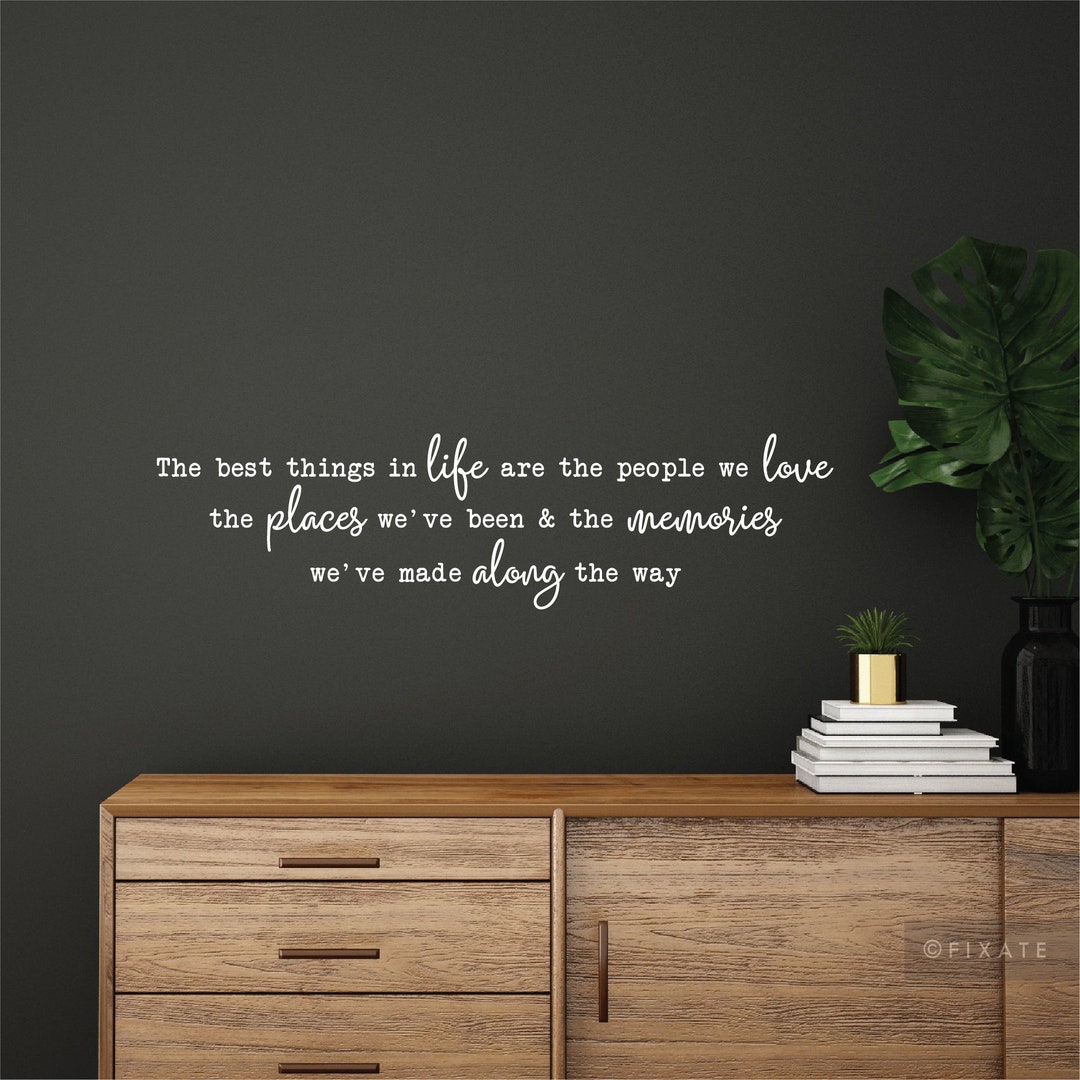 Best Things in Life Wall Decal White Vinyl Wall Sticker Quote Etsy