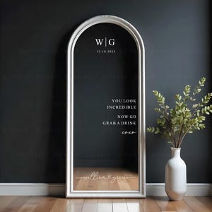 Wedding Mirror Decal You Look Incredible Now Go Grab A Drink Custom Removable Vinyl Sticker Welcome Mirror Sign Personalized Mirror 24