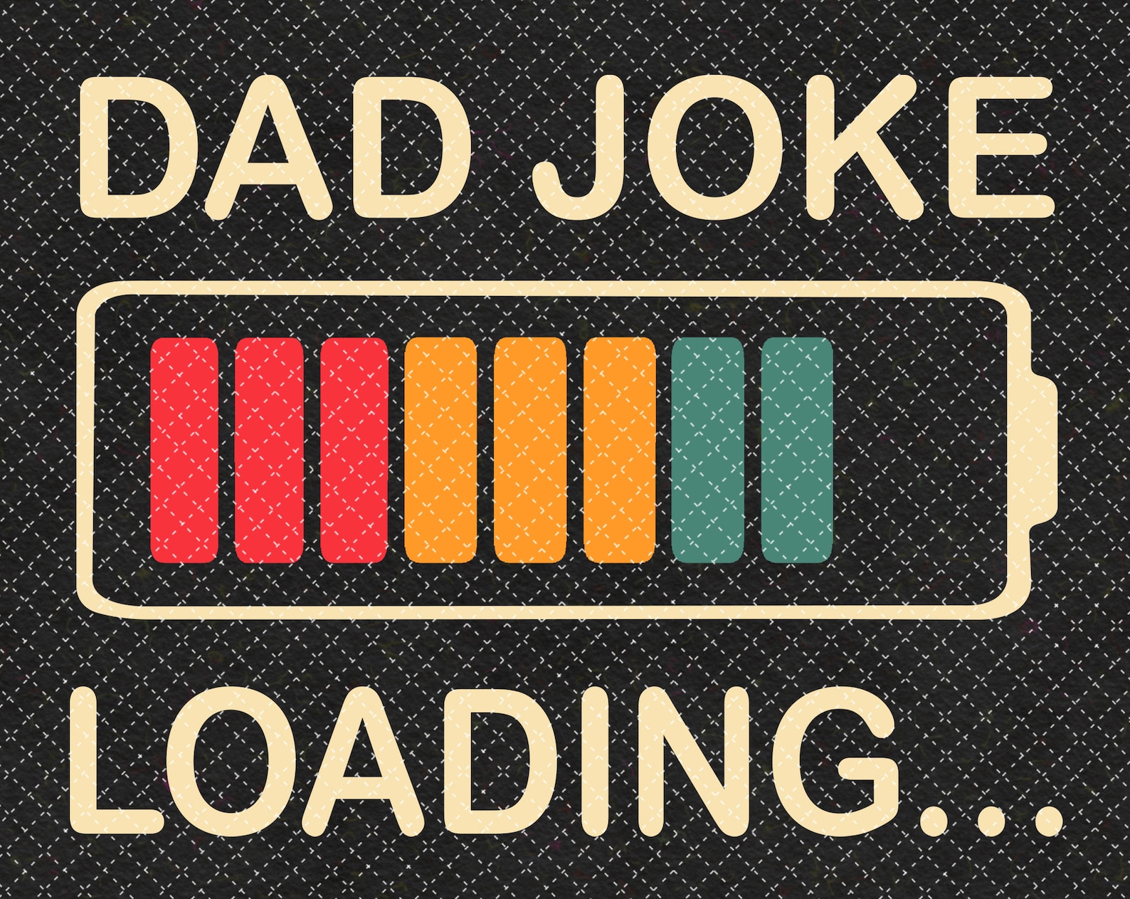 Dad Joke Loading PNG Printable Dad Daddy Png Fathers Day | Etsy