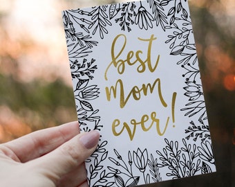 PRINTABLE Mother's Day Card / Mothers Day  - Best Mom Ever - Instant PDF Download