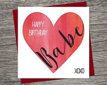 Birthday Card - Happy Birthday Babe - Wife Birthday, Husband Birthday, Boyfriend Birthday, Girlfriend Birthday - Printable Card