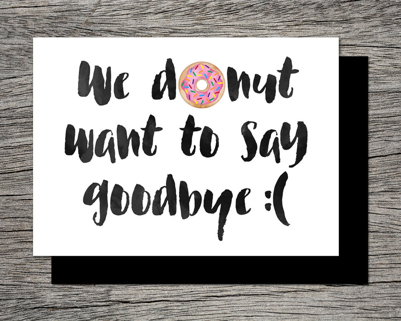 printable-farewell-card-printable-goodbye-card-i-donut-want-etsy