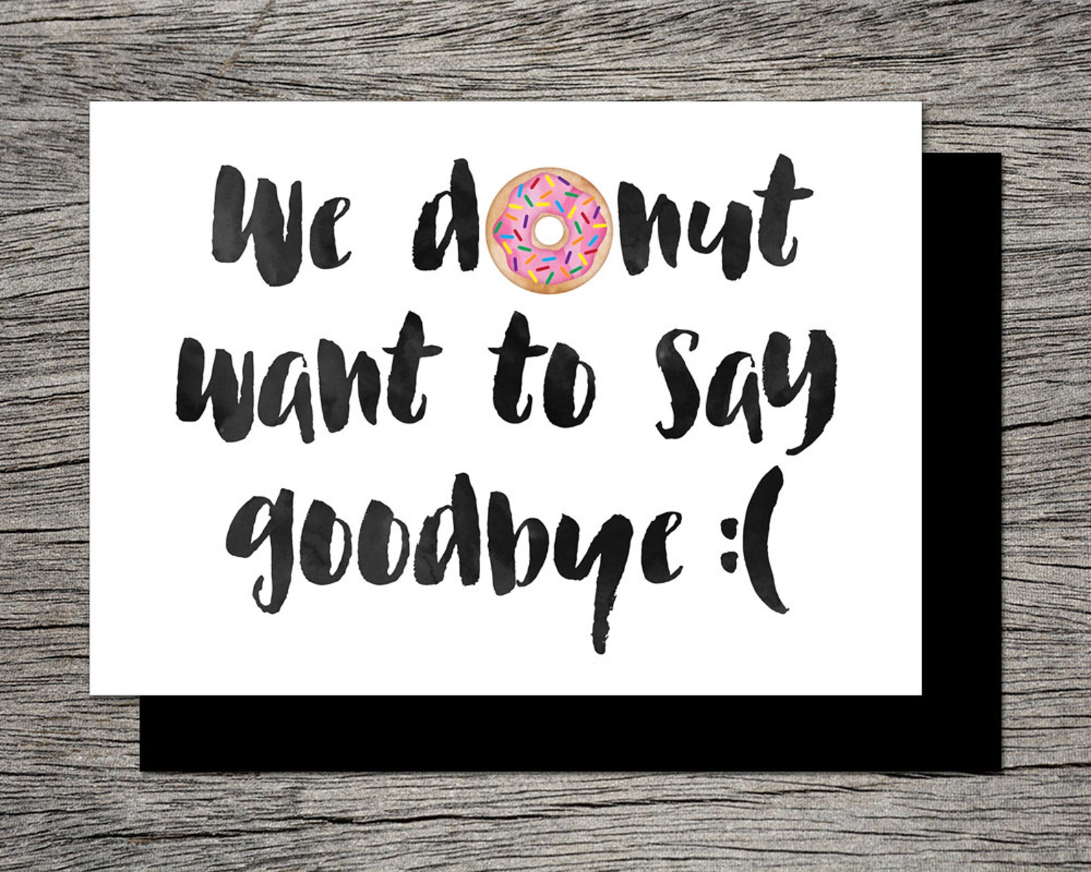 Printable Farewell Card printable Goodbye Card I DONUT Want Etsy