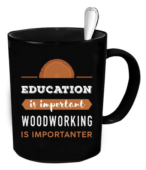 Woodworking mug. Woodworking cup. Woodworking gift. Gifts for woodworker