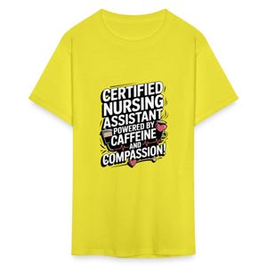 Certified Nursing Assistant T-Shirt – Funny CNA Tee, Caffeine and Compassion Shirt, Nurse Gift, Healthcare Worker Apparel