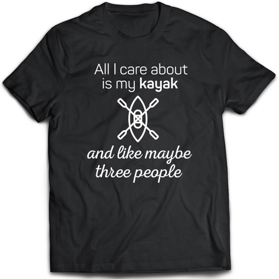 Kayak T-shirt. Kayak Tee Present. Kayak Tshirt Gift Idea. | Etsy