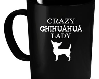 Chihuahua Coffee Mug 11 oz. Perfect Gift for Your Dad, Mom, Boyfriend, Girlfriend, or Friend - Proudly Made in the USA! Chihuahua gift