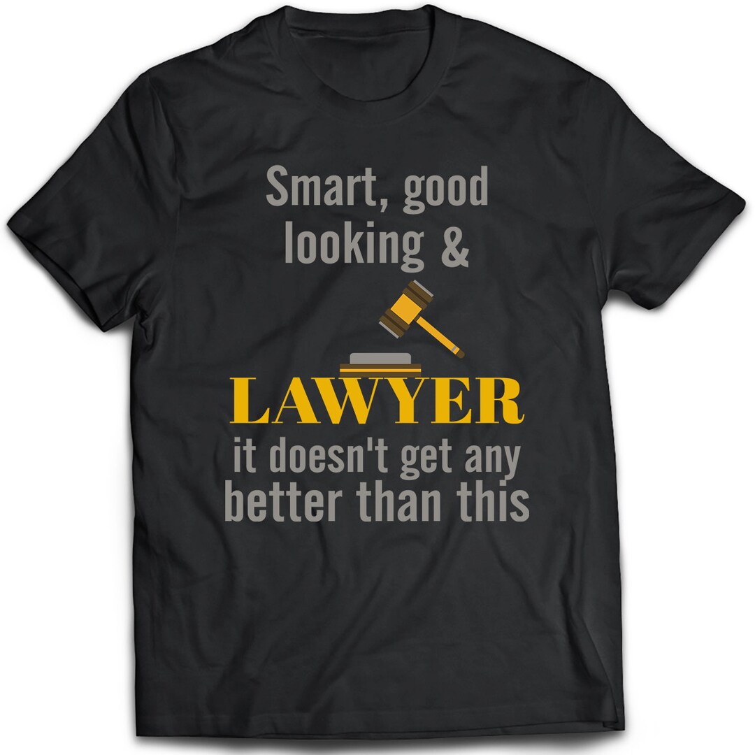 Lawyer Gift Lawyer Tshirt Lawyer Top Lawyer Clothing Etsy