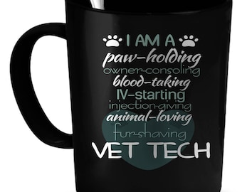 Vet tech coffee mug gift 11 oz. Vet tech gift.